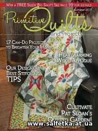 Скачать бесплатно Primitive Quilts and Projects Magazine — Summer 2017