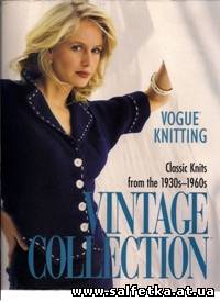 Скачать бесплатно Vogue Knitting Vintage Collection: Classic Knits From the 1930s-1960s
