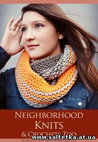 Скачать бесплатно Neighborhood Knits & Crochets Too