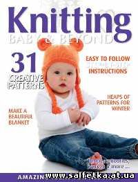 Скачать бесплатно Knitting Baby & Beyond №10 2014