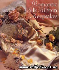 Скачать бесплатно Romantic Silk Ribbon Keepsakes