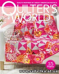 Скачать бесплатно Quilter's World Magazine №2 Summer2015
