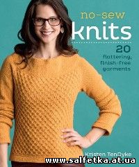 Скачать бесплатно No-Sew Knits: 20 Flattering, Finish-Free Garments