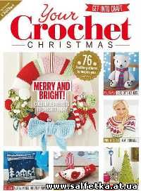 Скачать бесплатно Simply Crochet - Your Crochet Christmas 2015
